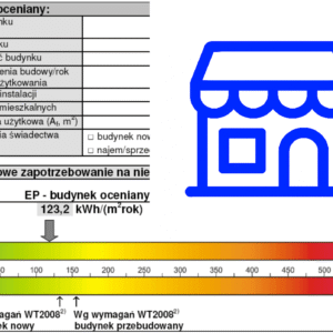 Świadectwo charakterystyki energetycznej lokalu usługowego do 70m2